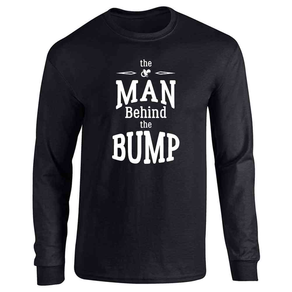 The Man Behind The Bump Gift For Dad  Long Sleeve