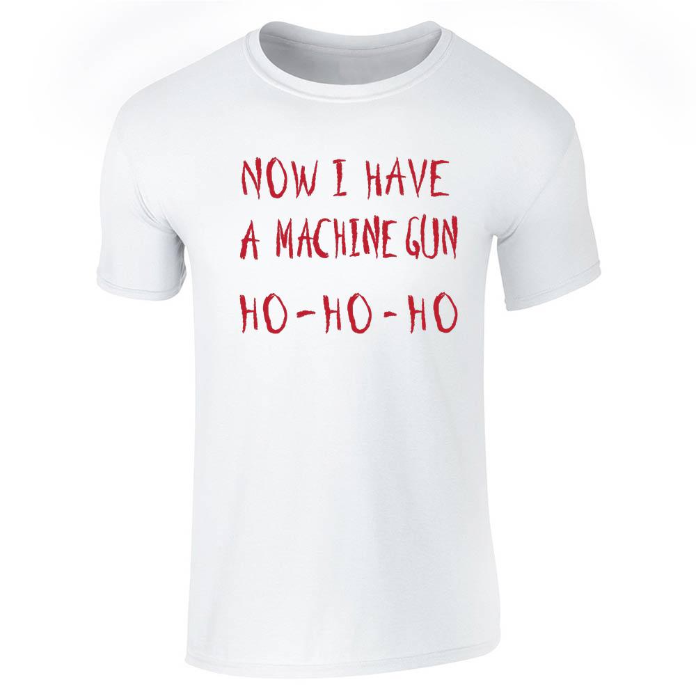 Now I Have a Machine Gun HO-HO-HO Christmas Xmas Unisex Tee