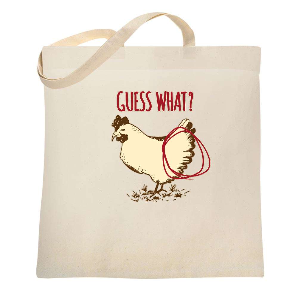 Guess What? Chicken Butt Funny Tote Bag