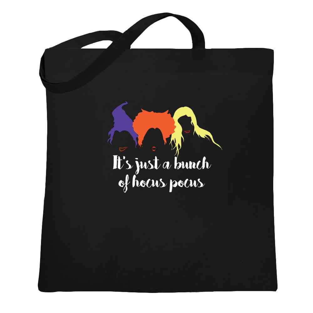 Its Just A Bunch of Hocus Pocus Funny Halloween Tote Bag