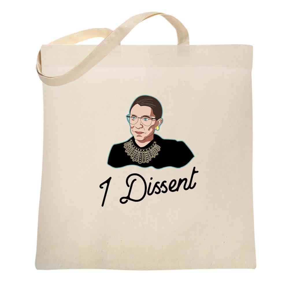 Rbg i best sale dissent tote bag