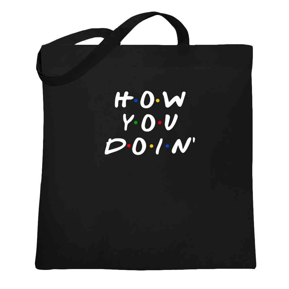 How You Doin Quote Funny 90s Retro  Tote Bag