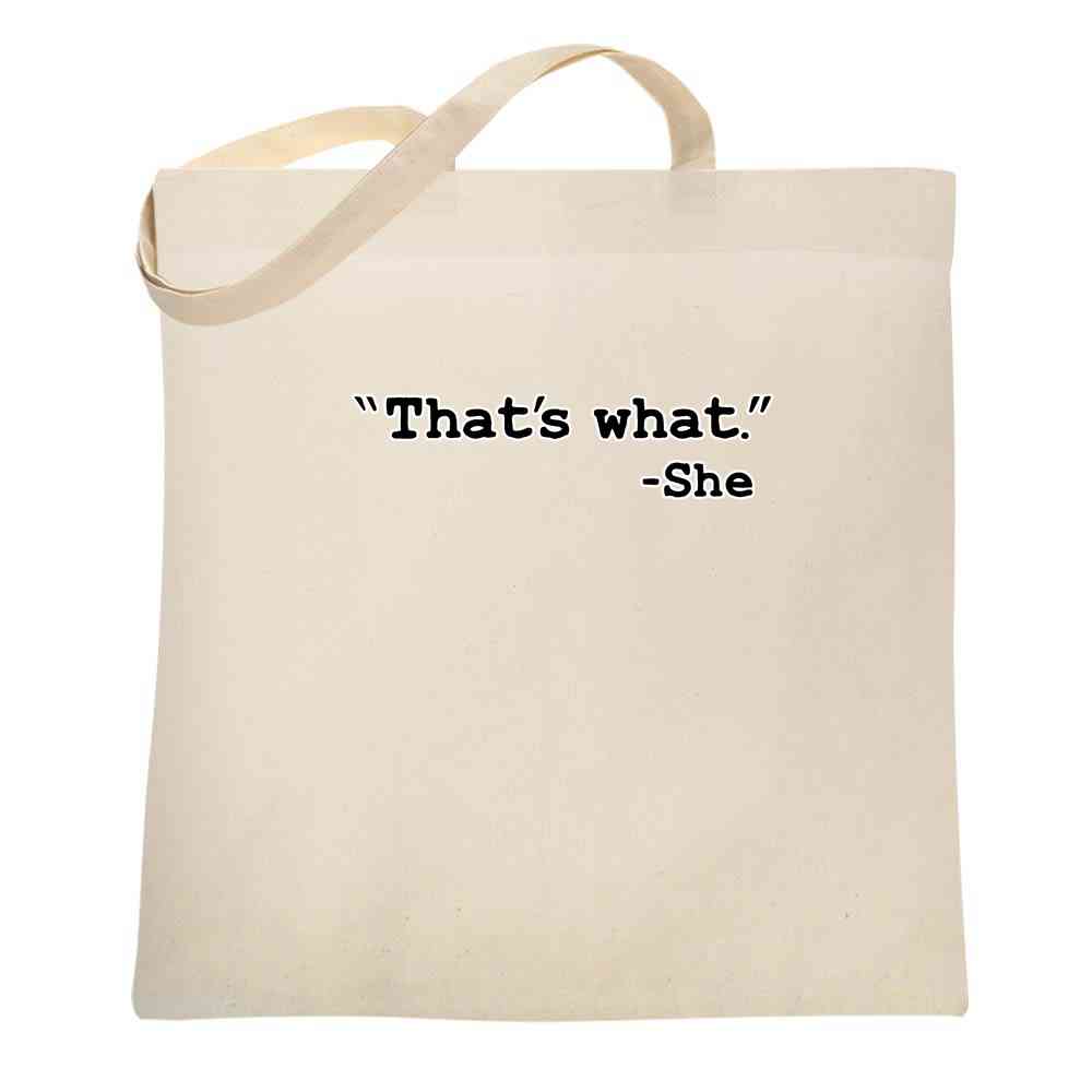 Thats What She Said Office Coworker Gift Funny Tote Bag