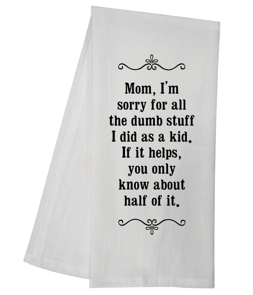 Dumb Kid Stuff Tea Towel GGTT129 / SFT0056