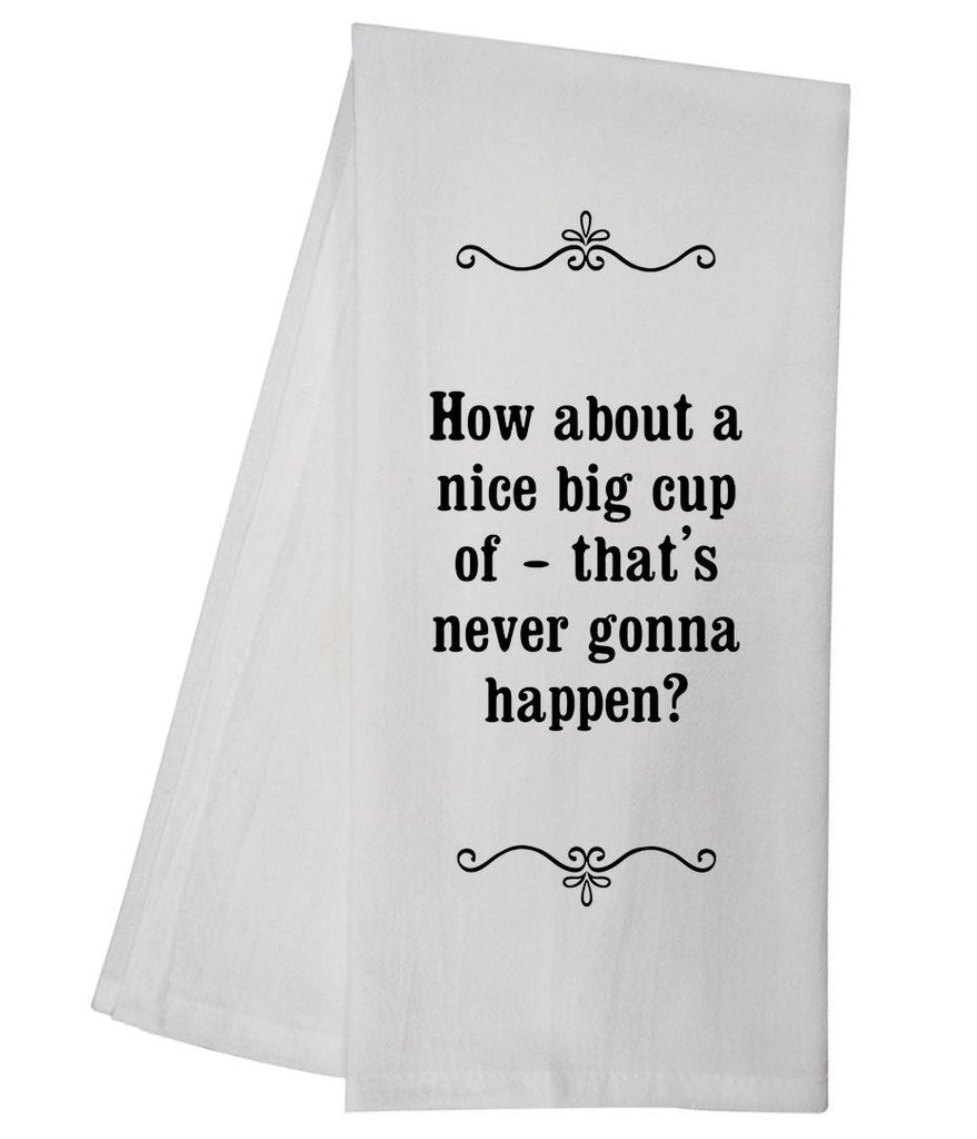 Cup Of Never Tea Towel GGTT151 / SFT0116