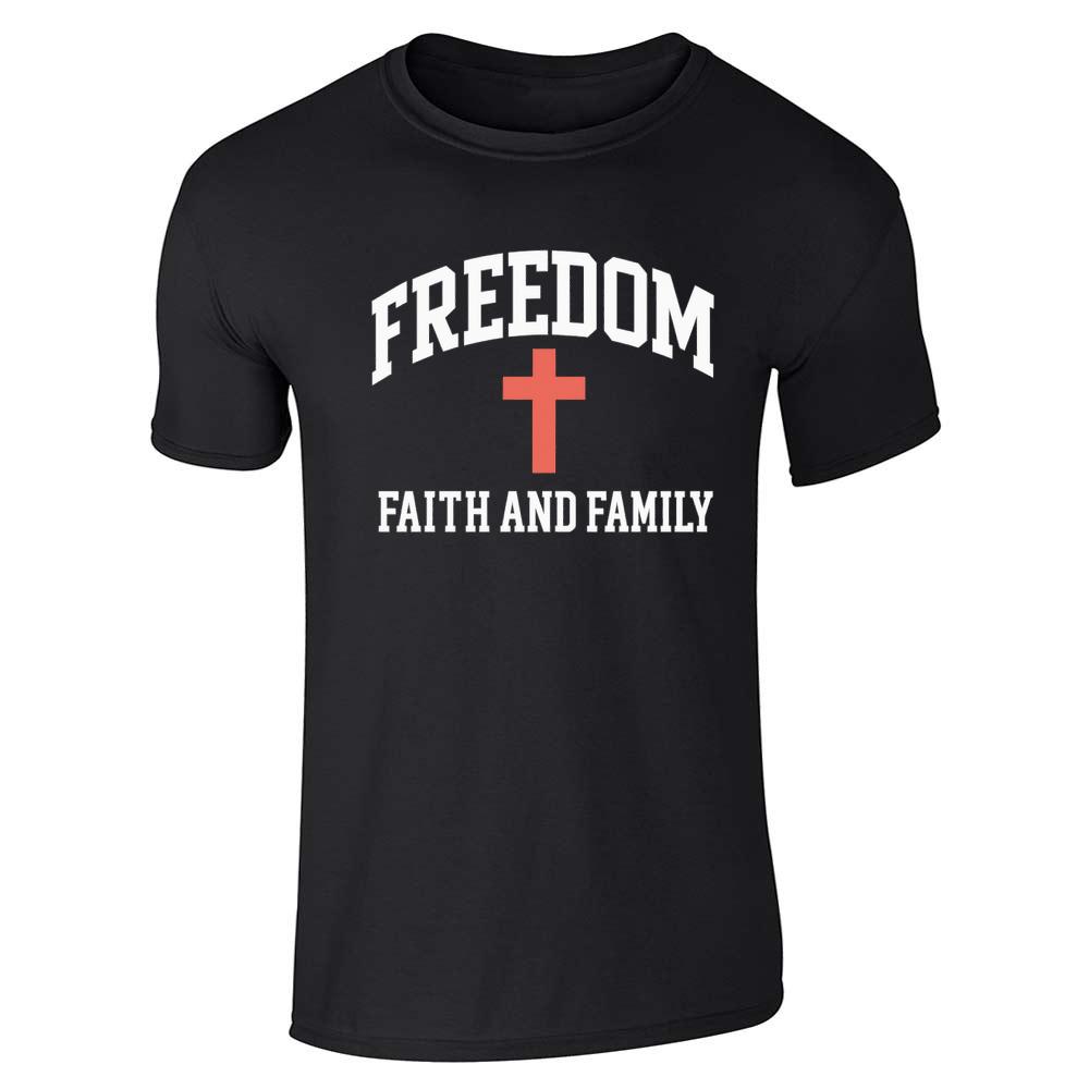 Freedom Faith Family American Pride Patriotic Unisex Tee