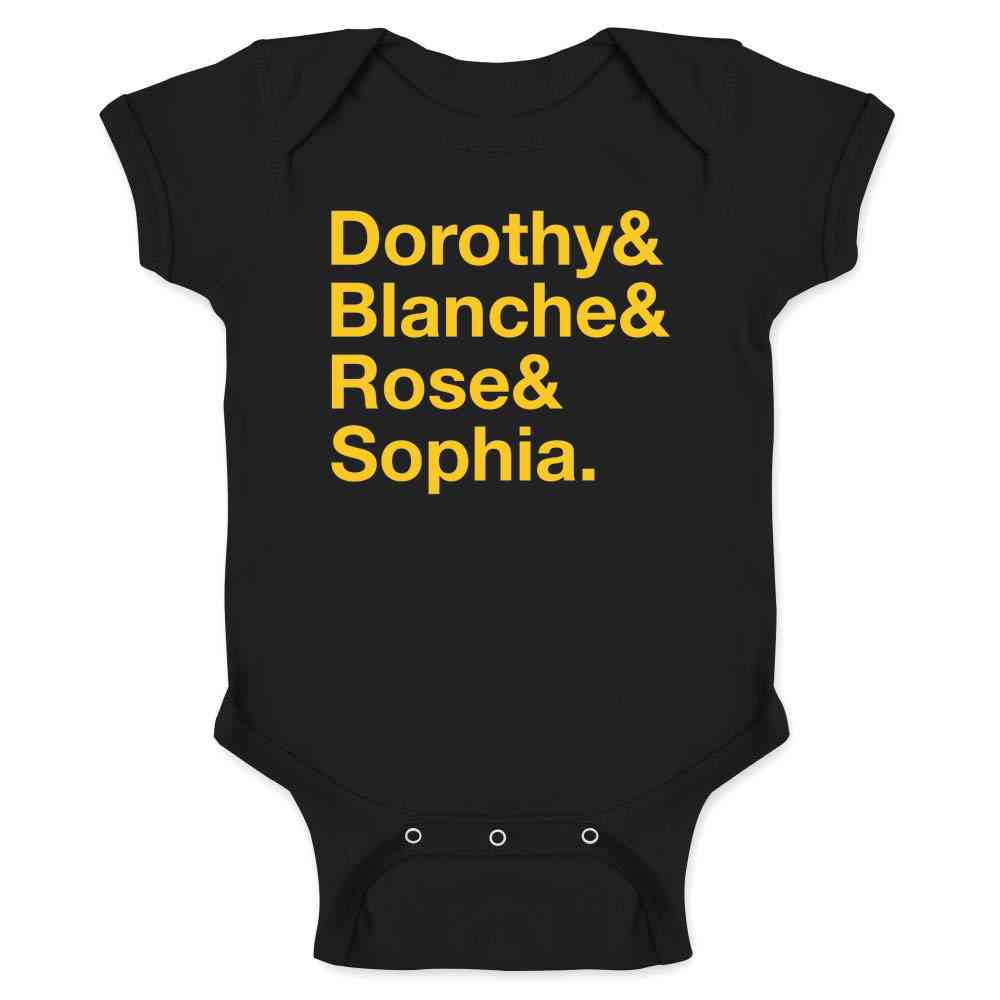 Dorothy &amp; Blanche &amp; Rose &amp; Sophia. Funny Retro Baby Bodysuit