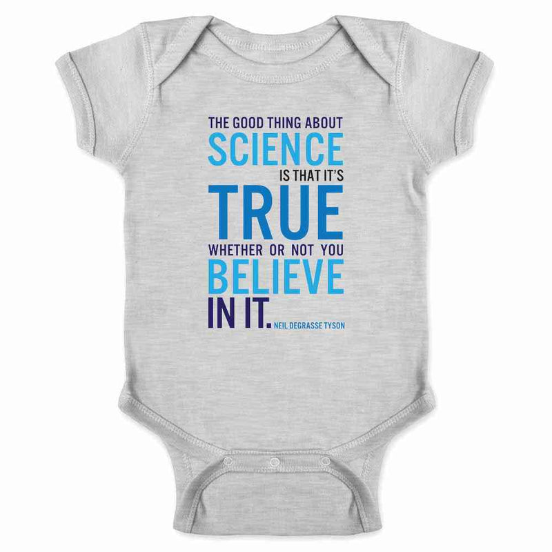 The Good Thing About Science NDGT Quote Baby Bodysuit