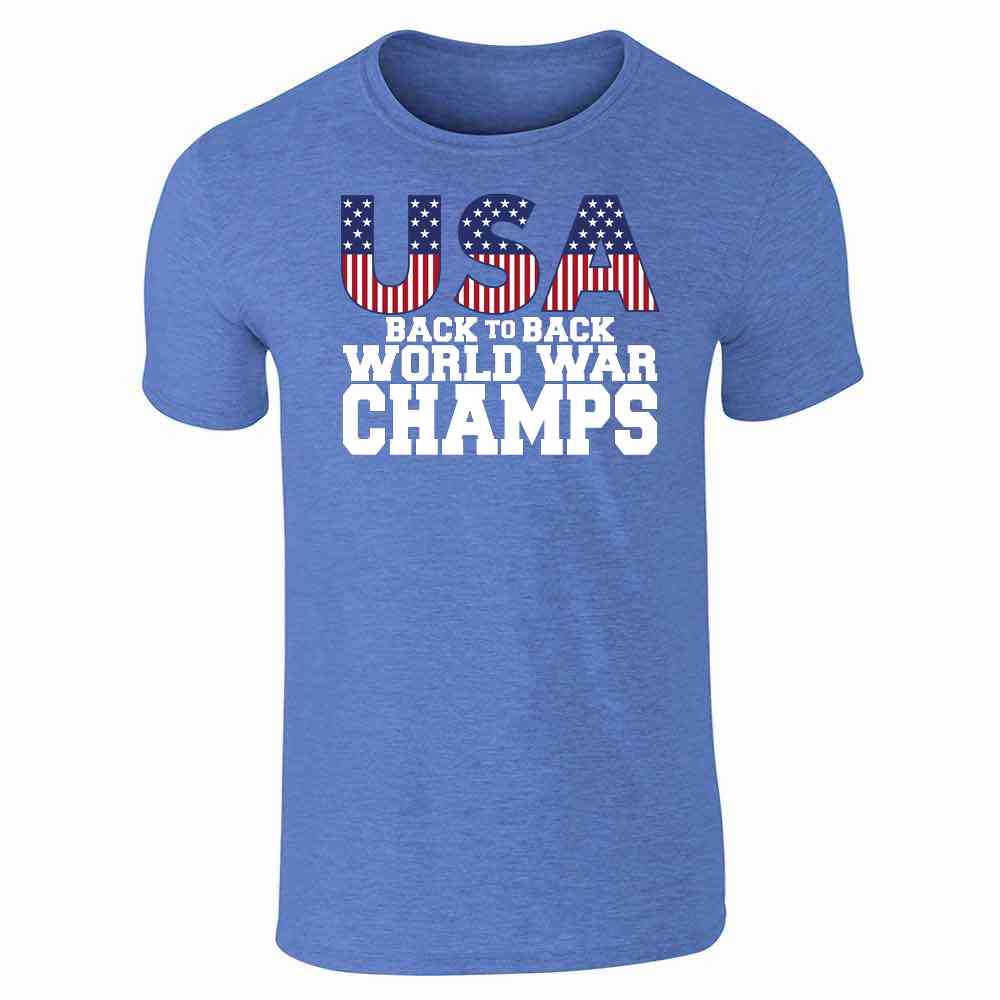 USA Back To Back World War Champions 4th of July Unisex Tee