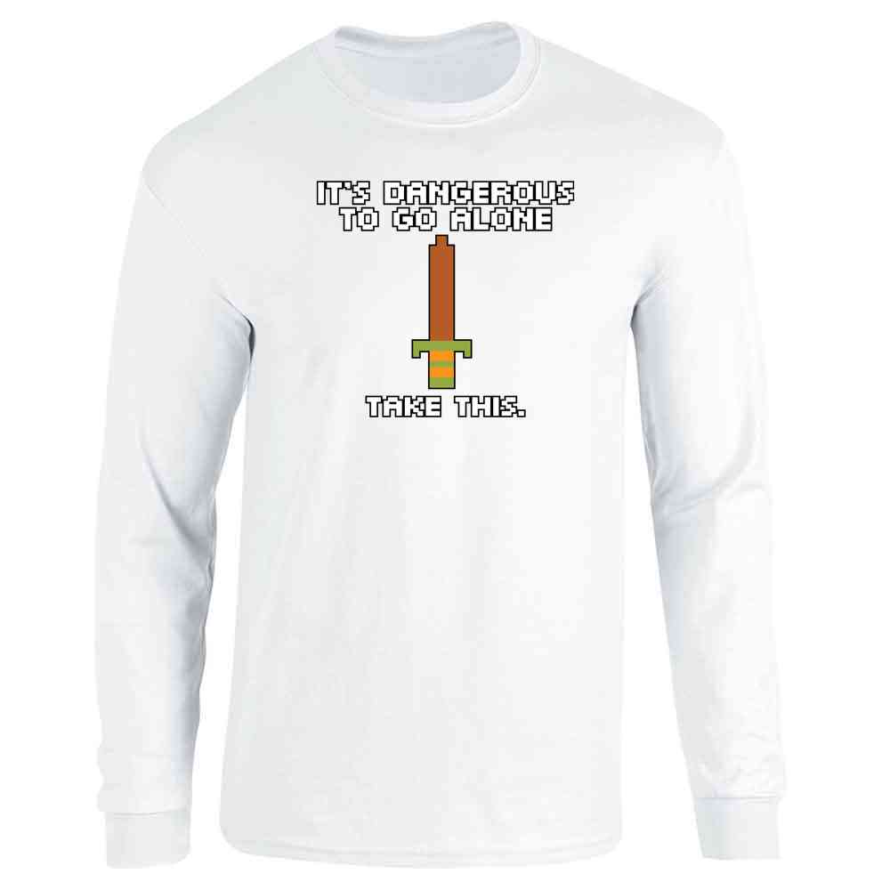 Its Dangerous To Go Alone Take This 8 Bit Gaming  Long Sleeve