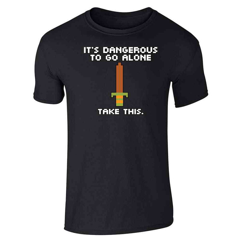 Its Dangerous To Go Alone Take This 8 Bit Gaming  Unisex Tee