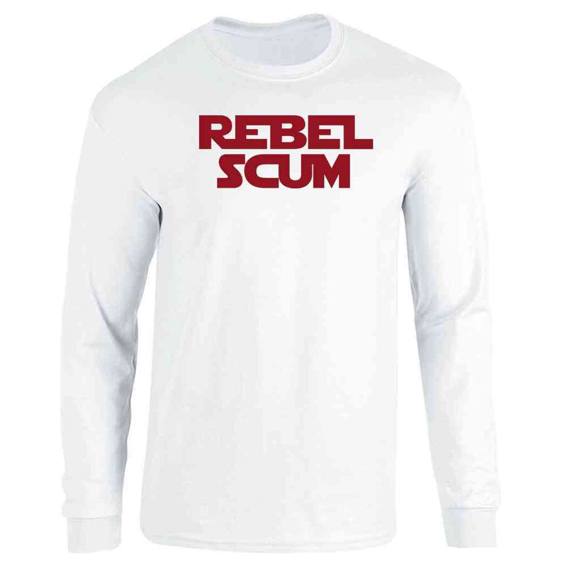 Rebel Scum Quote Political Clothing Funny Long Sleeve