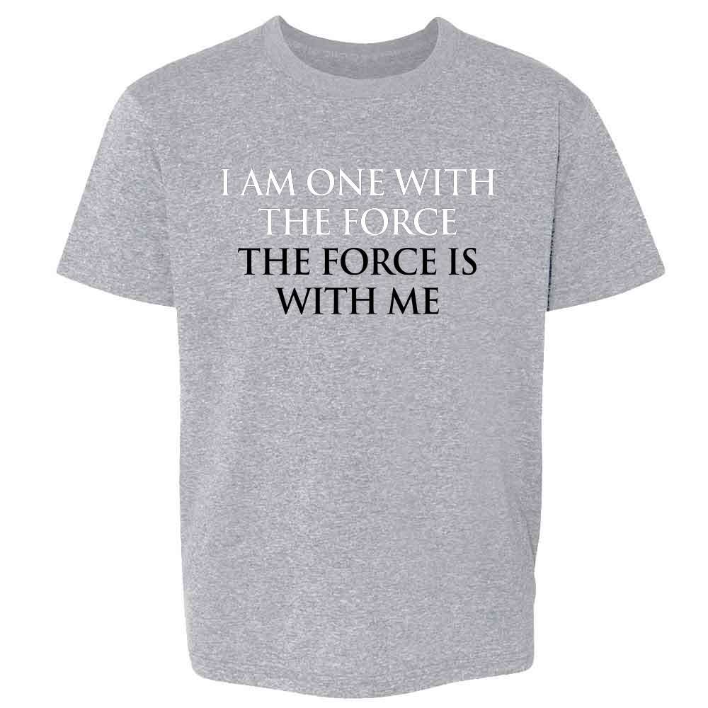 I Am One With The Force The Force Is With Me Kids & Youth Tee
