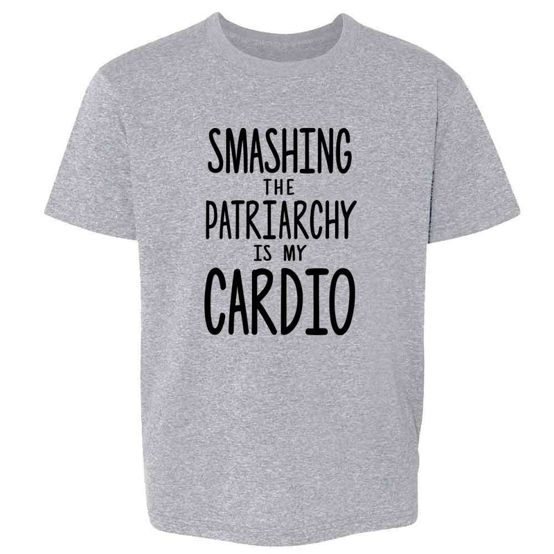Smashing The Patriarchy Is My Cardio Feminist Kids & Youth Tee