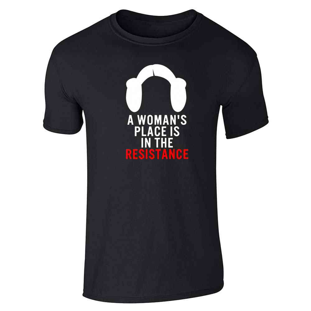 A Womans Place Is In The Resistance Feminist Unisex Tee