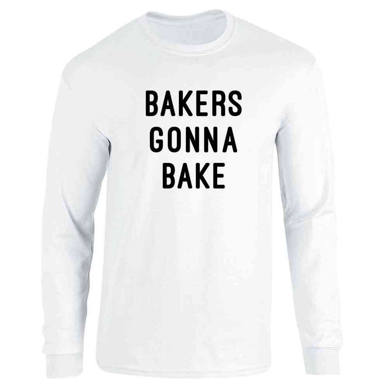 Bakers Gonna Bake Cute Chef  Long Sleeve