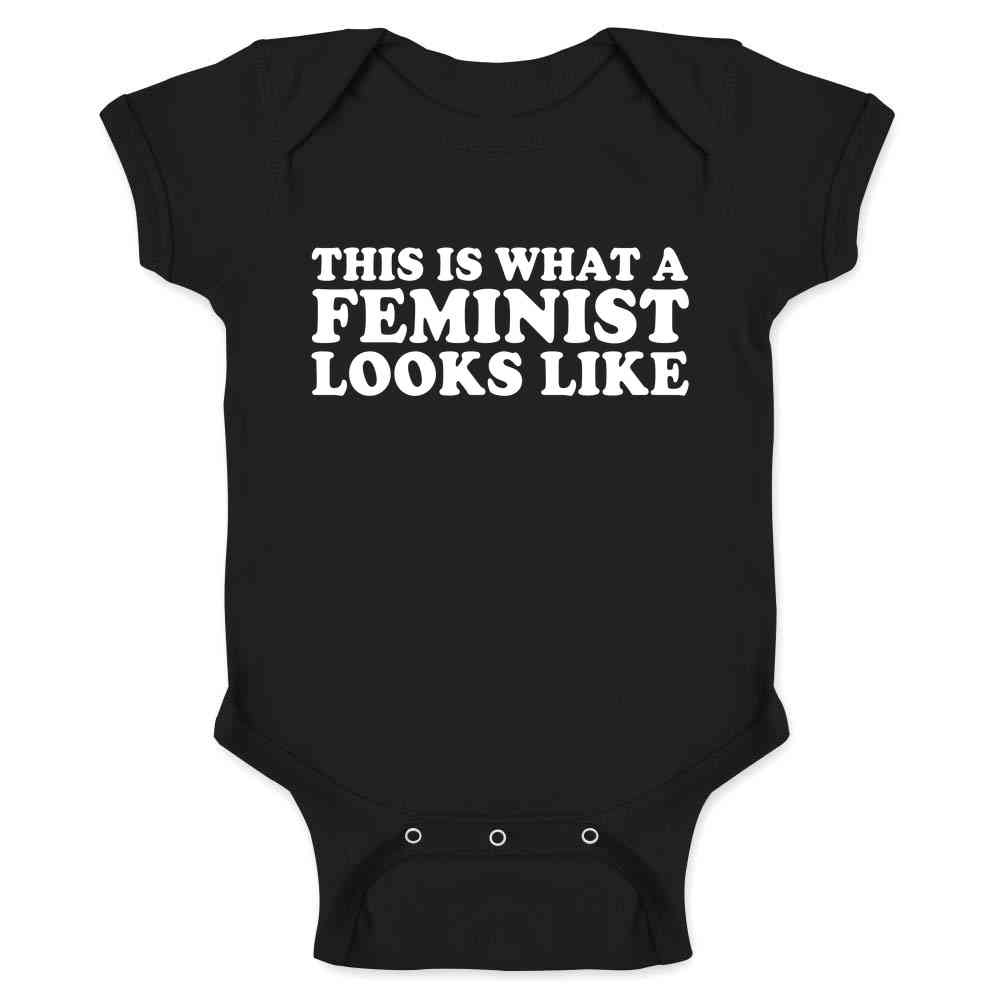 This Is What A Feminist Looks Like Political Baby Bodysuit