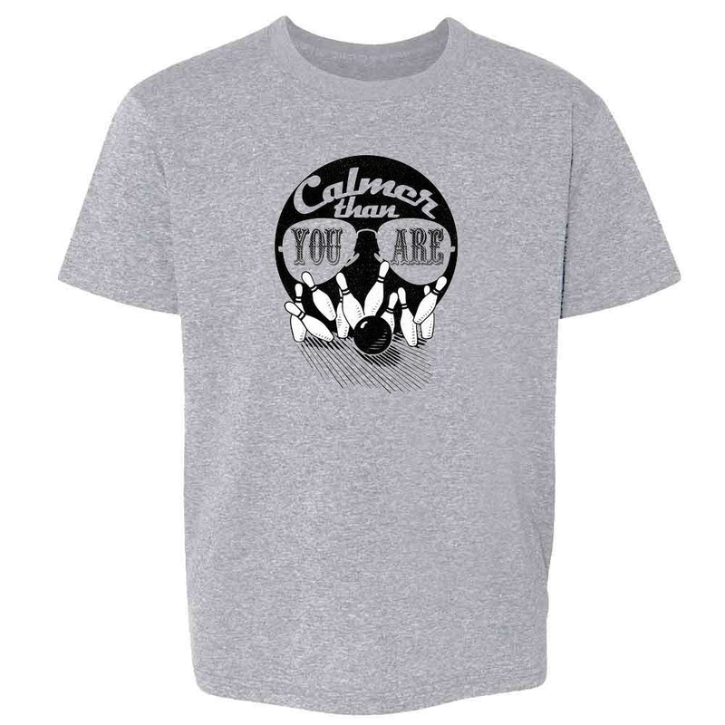 Calmer Than You Are Funny Quote Cult  Kids & Youth Tee