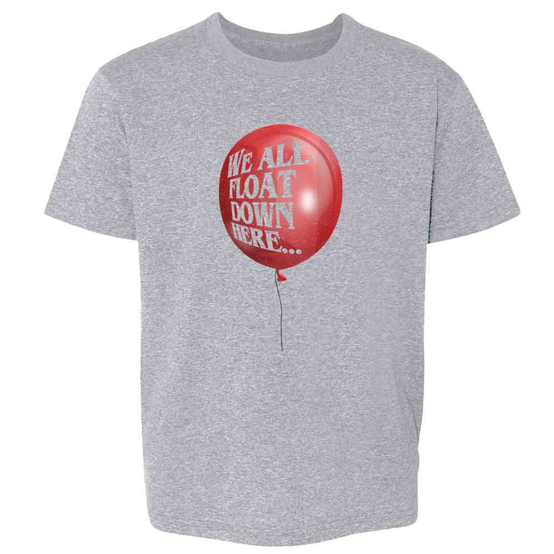 We all Float Down Here Balloon Halloween Horror Kids & Youth Tee