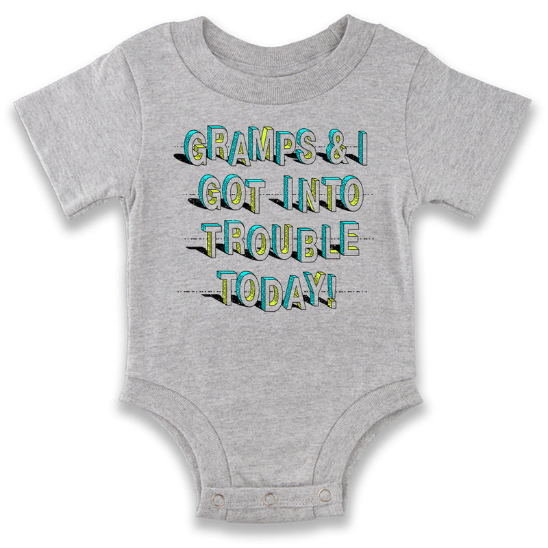 Gramps and I Got Into Trouble Today! Baby Baby Bodysuit