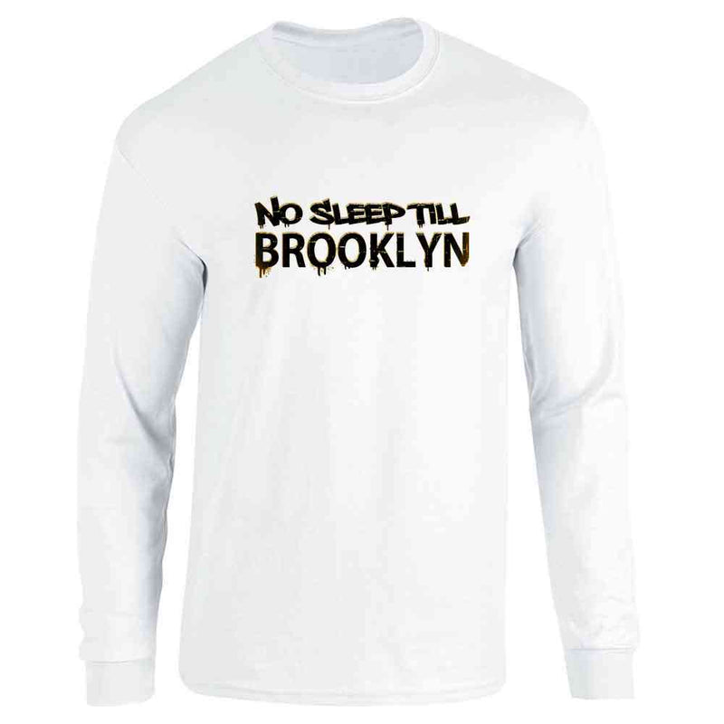No Sleep Till Brooklyn Graffiti NYC Long Sleeve