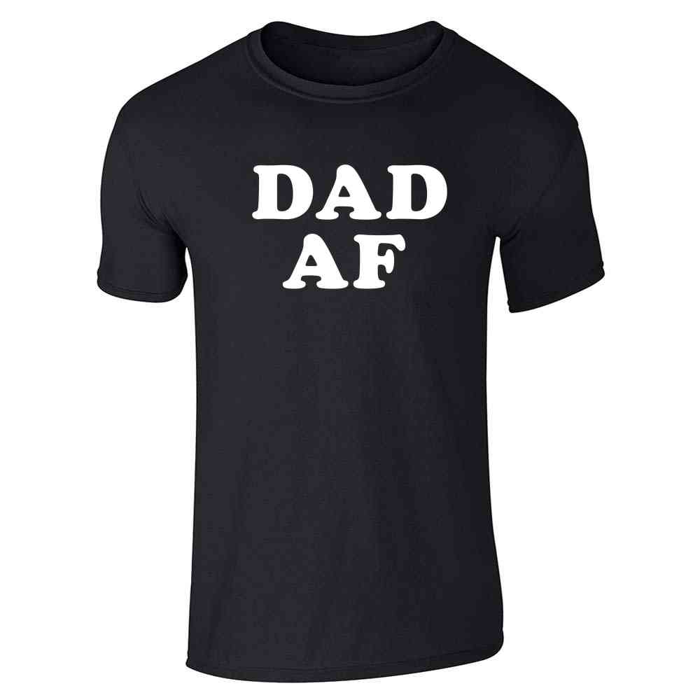 Dad AF Funny Cool Gift For Dad Unisex Tee