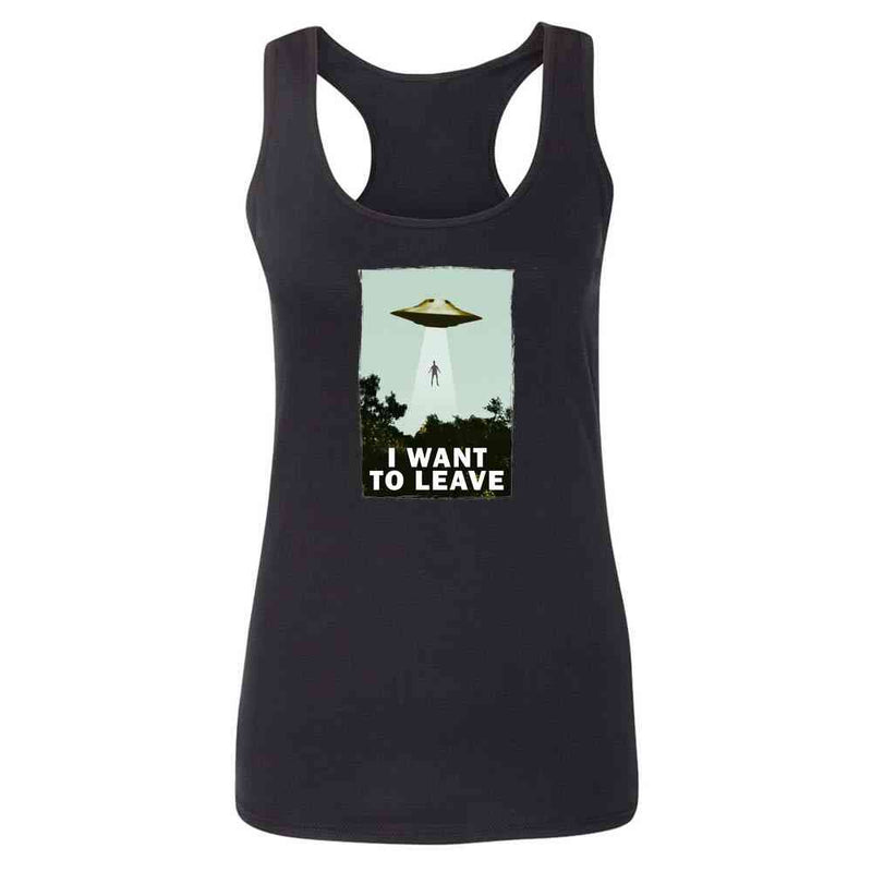 I Want To Leave UFO Abduction Funny Womens Tee & Tank