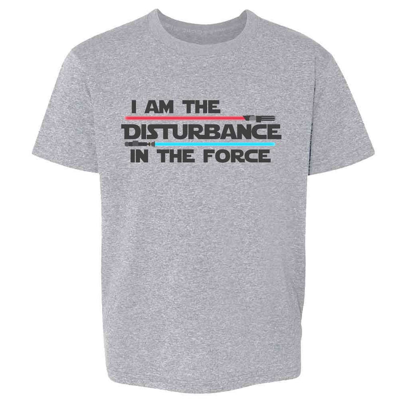 I Am The Disturbance In The Force Funny Kids & Youth Tee