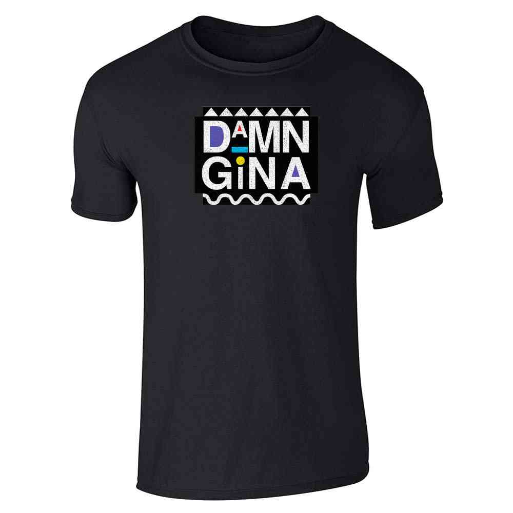 Damn Gina Retro 90s Clothing Funny Unisex Tee