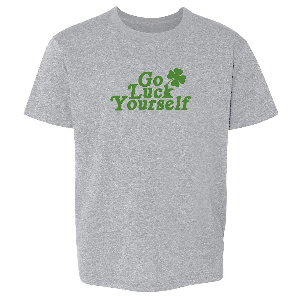Go Luck Yourself St. Patricks Day Funny Kids & Youth Tee