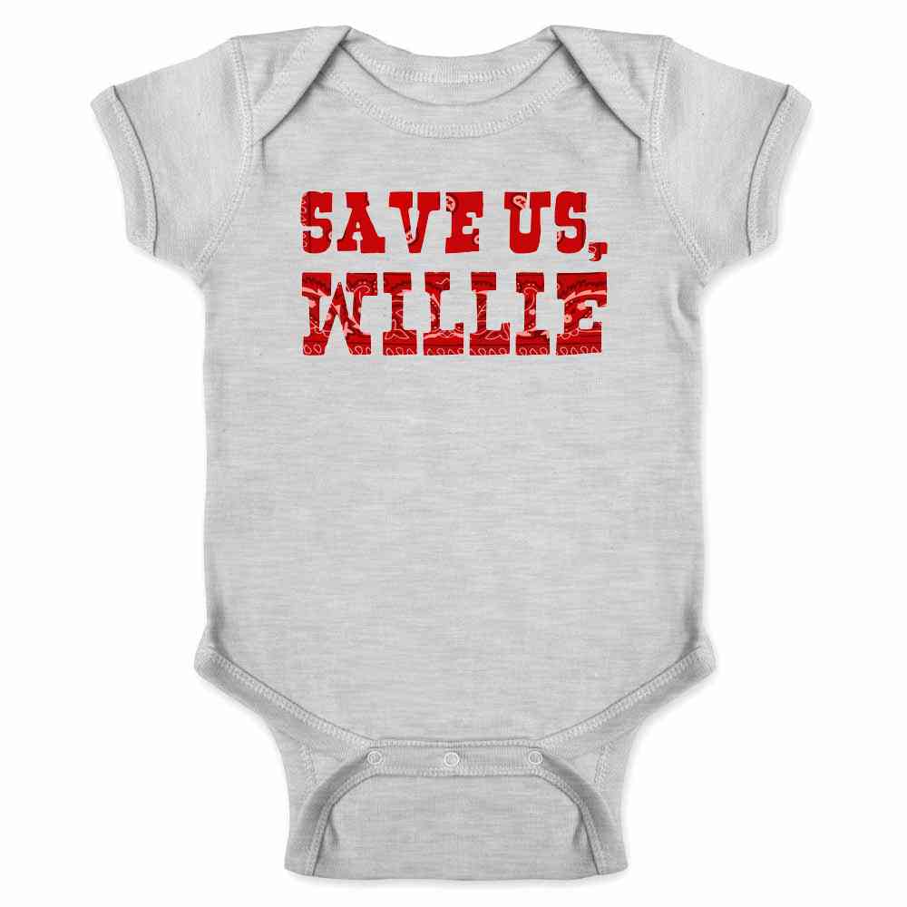 Save Us Willie Funny Country Music Political Baby Bodysuit