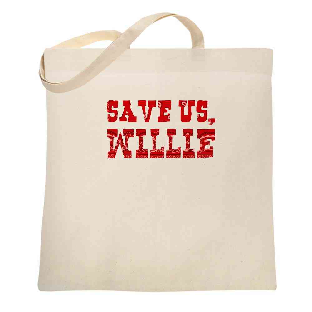 Save Us Willie Funny Country Music Political Tote Bag