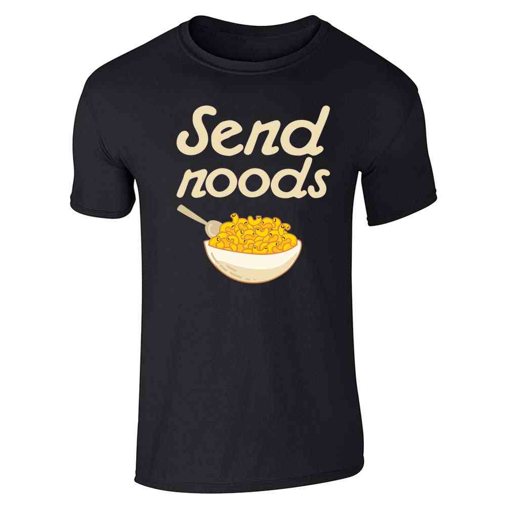 Send Noods Food Pun Noodles Pun Unisex Tee