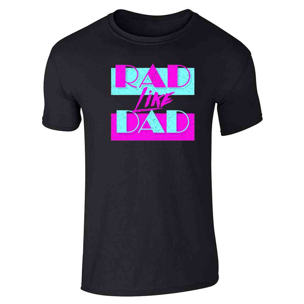 Rad Like Dad Gift For Dad Retro Graphic Aesthetic Unisex Tee