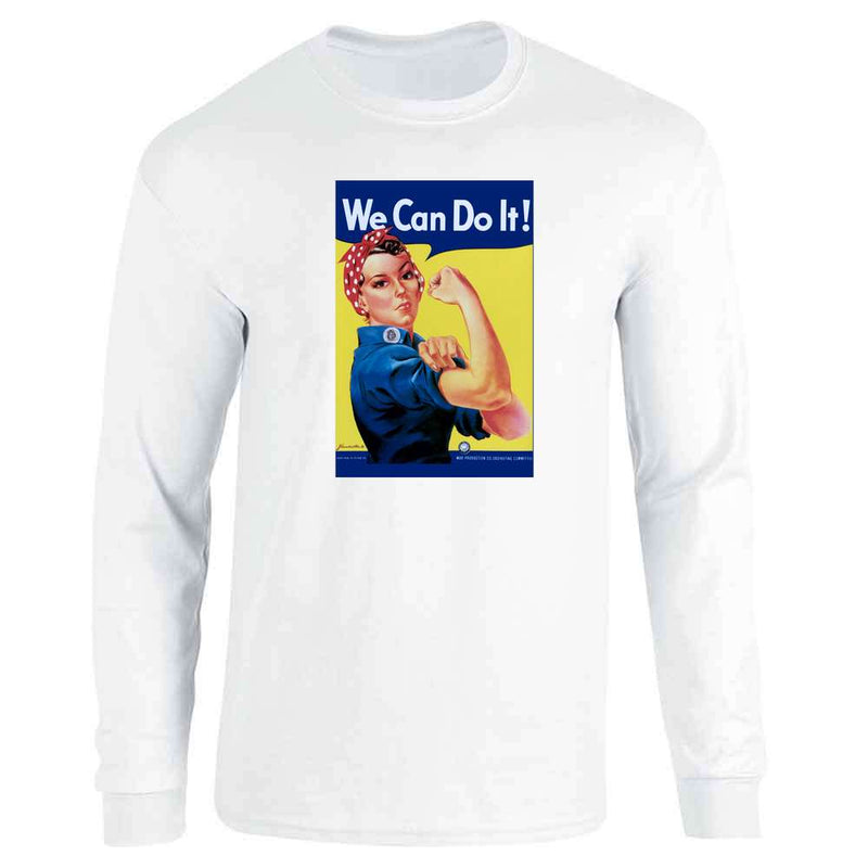 Rosie the Riveter We Can Do It Feminist Long Sleeve