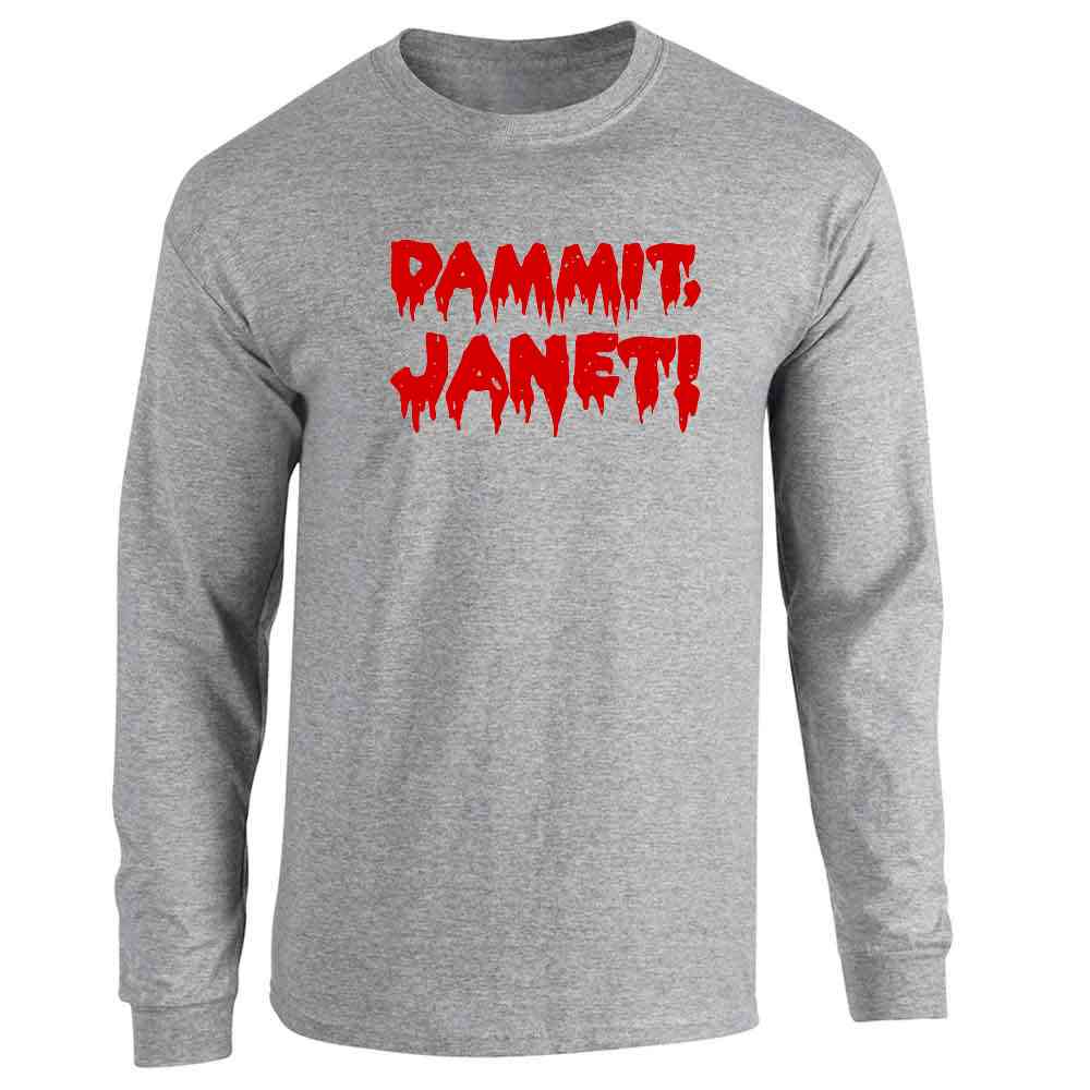 Dammit Janet! Funny Halloween Goth Gothic Long Sleeve
