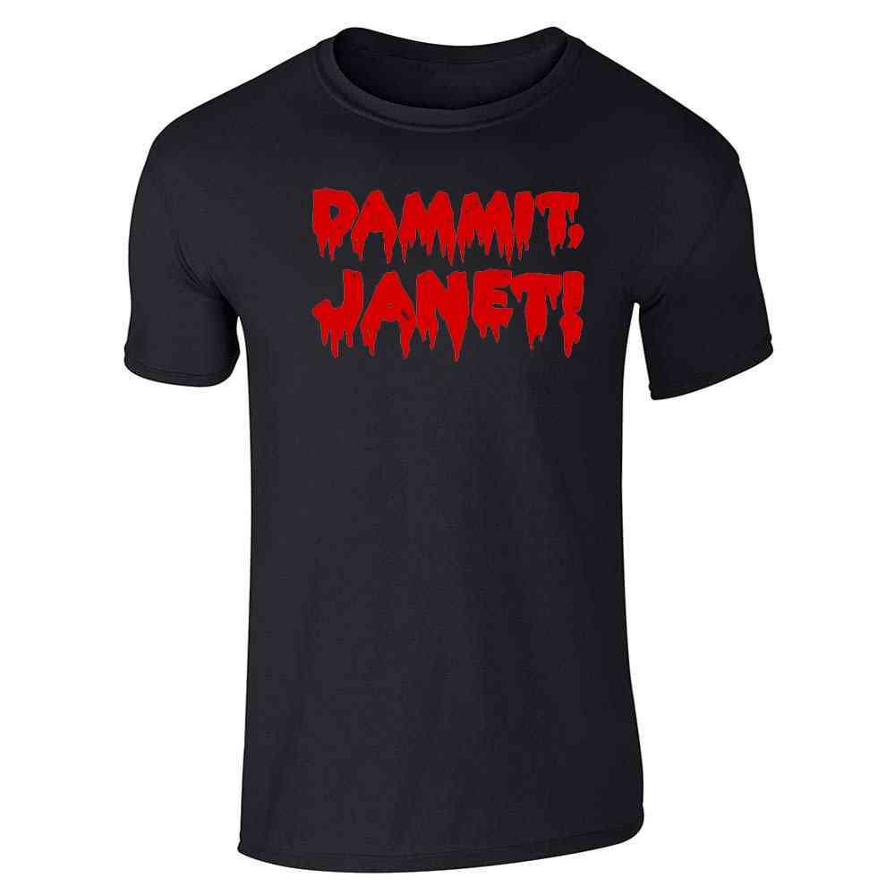 Dammit Janet! Funny Halloween Goth Gothic Unisex Tee