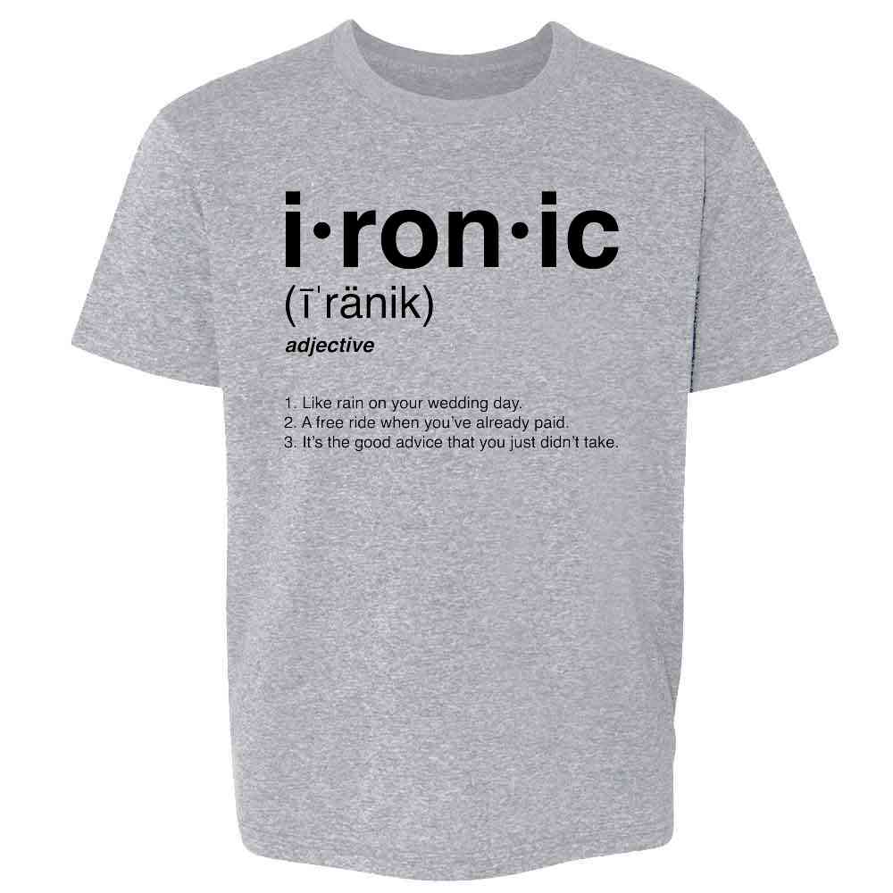 Ironic Isnt It? Definition 90s Song Funny Kids & Youth Tee