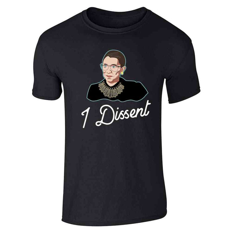 I Dissent RBG Shirt Liberal Justice Supreme Court Unisex Tee