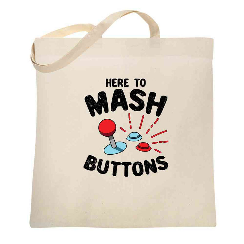 Here To Mash Buttons Gamer Video Games Tote Bag