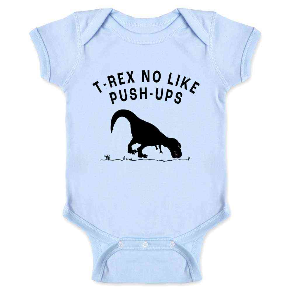T-Rex No Like Push-ups Funny Dinosaur Workout Baby Bodysuit