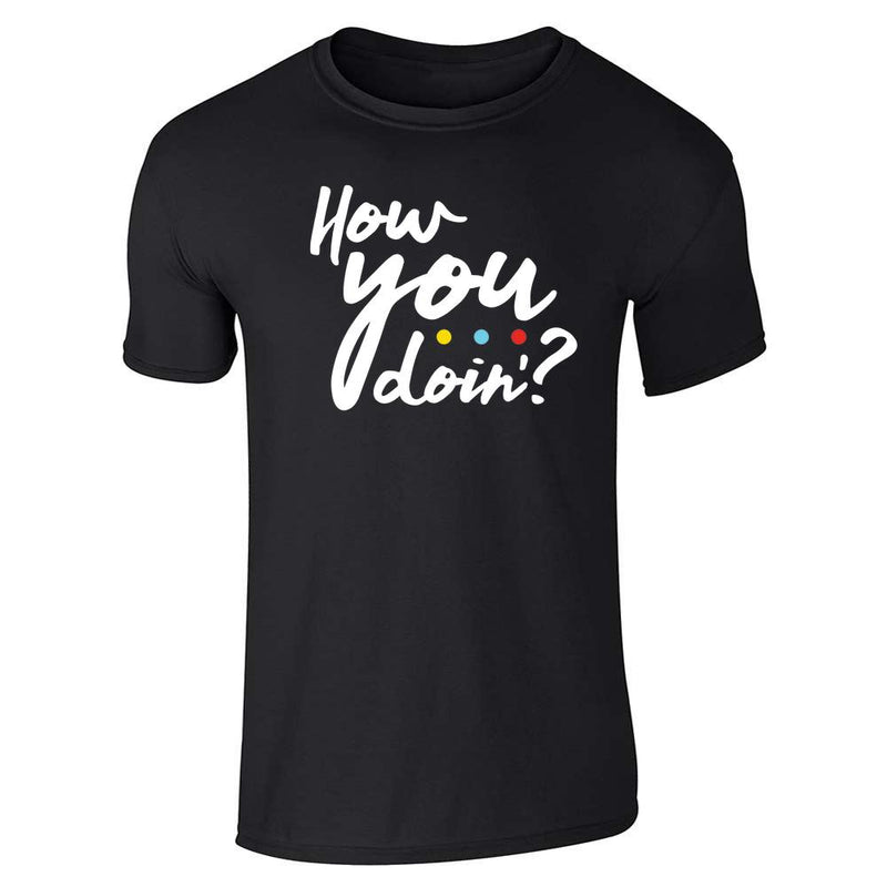 How You Doin? 90s Quote Funny Retro Unisex Tee