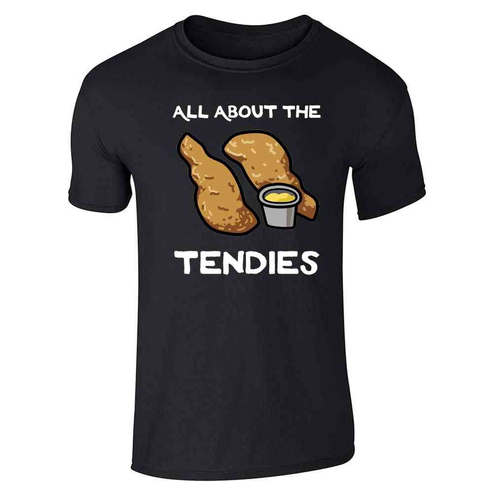 All About the Chicken Tendies Nuggets Funny Unisex Tee