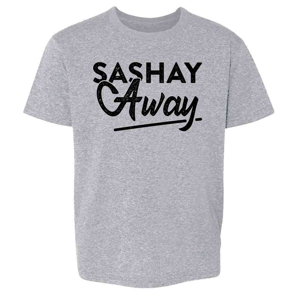 Sashay Away Funny Quote Drag Queen Kids & Youth Tee