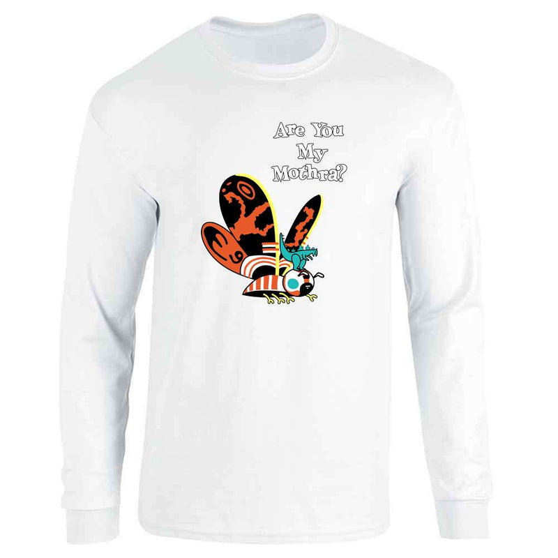 Are You My Mothra Funny Parody Kaiju Long Sleeve