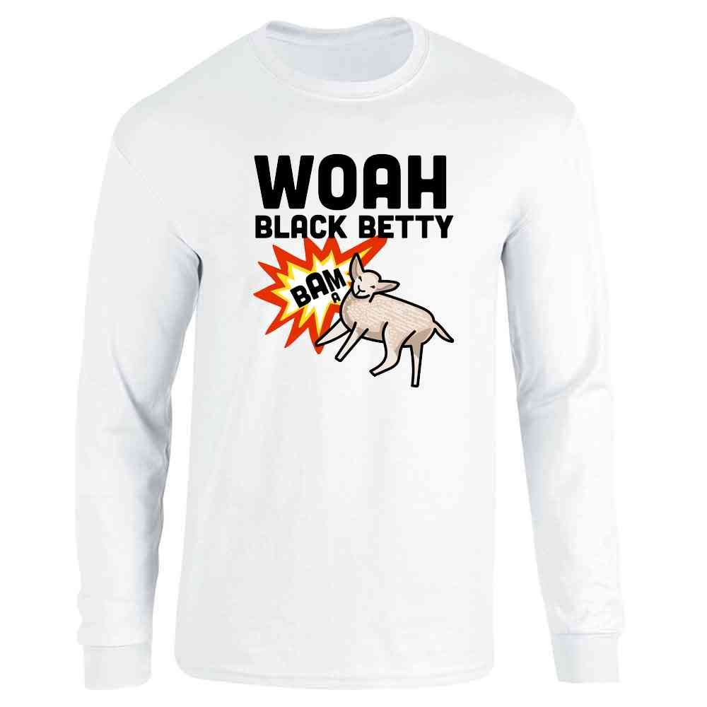 Woah Black Betty Bam A Lamb Funny Song Meme Long Sleeve