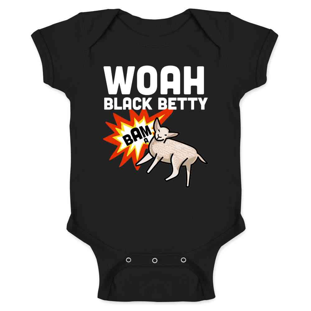 Woah Black Betty Bam A Lamb Funny Song Meme Baby Bodysuit