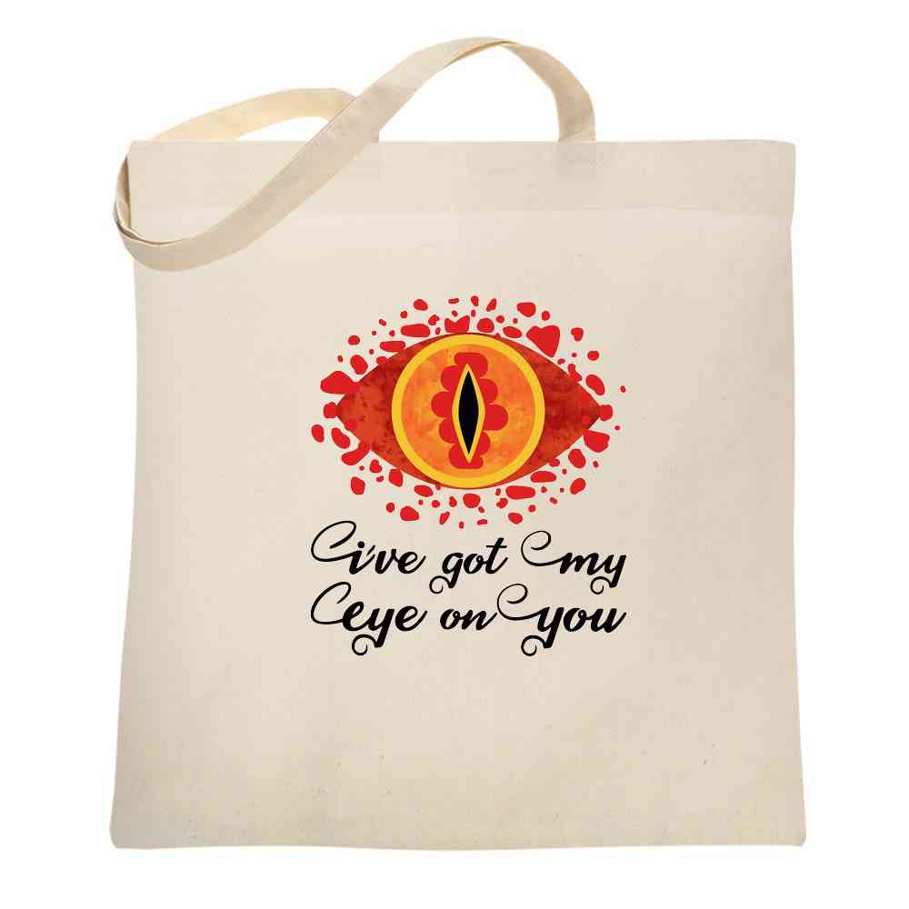 Ive Got My Eye On You Funny Geeky Fantasy Tote Bag