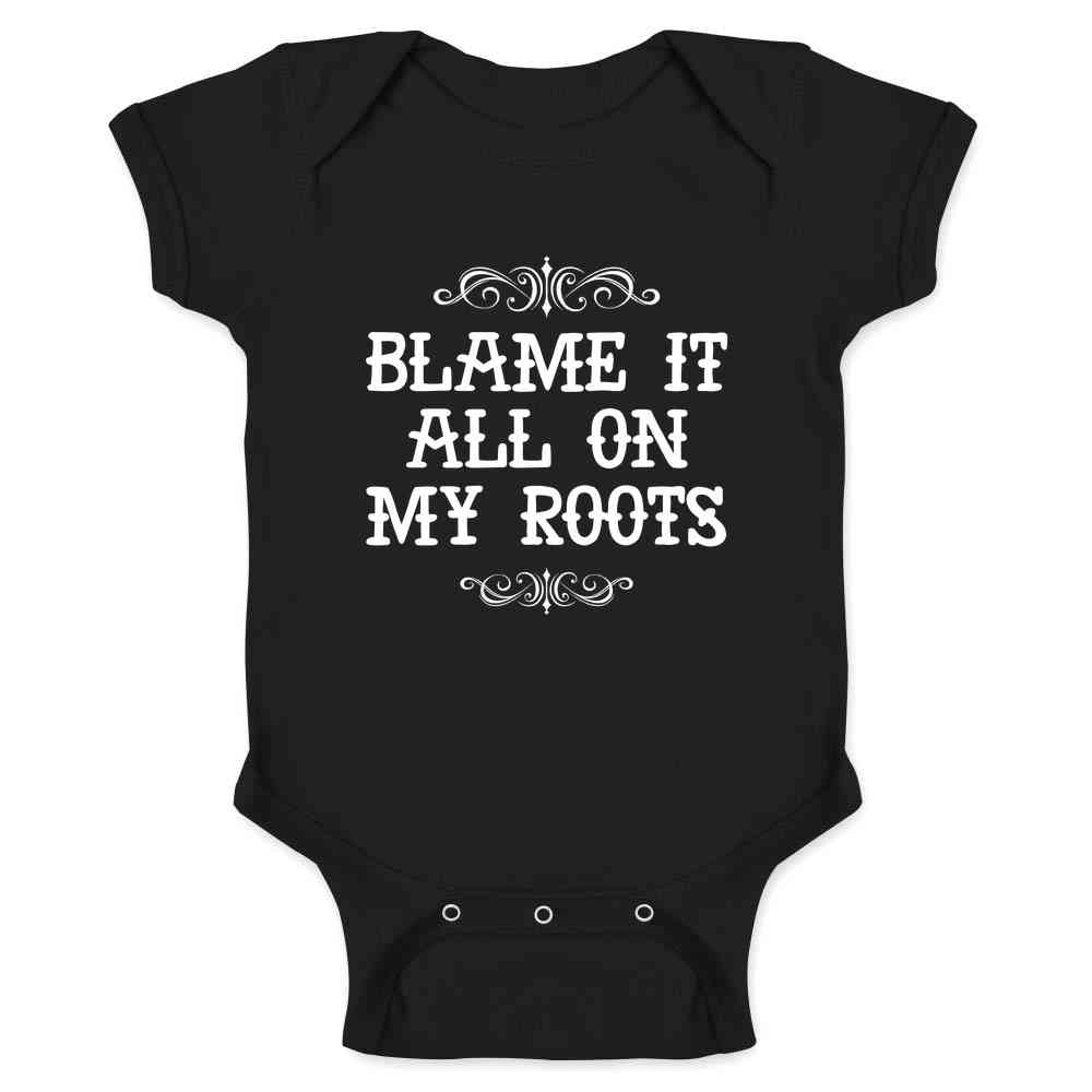 Blame It All On My Roots Country Music Cute Funny Western Baby Bodysuit