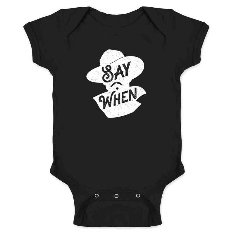 Say When Doc Holliday Western Quote Baby Bodysuit